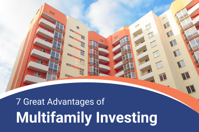 7 Great Advantages of Multifamily Investing [Infographic]