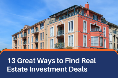 13 Great Ways to Find Real Estate Investment Deals [Infographic]