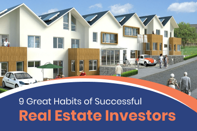 9 Great Habits of Successful Real Estate Investors [Infographic]