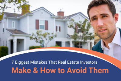 7 Biggest Mistakes That Real Estate Investors Make and How to Avoid Them [Infographic]
